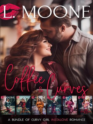 cover image of Coffee & Curves (A Bundle of Steamy Instalove Romance)